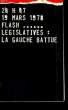20h07, 19 MARS 1978, FLASH, LEGISLATIVES: LA GAUCHE BATTUE. MOREAU Frédéric