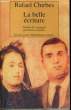 LA BELLE ECRITURE. CHIRBES Rafael