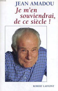 JE M'EN SOUVIENDRAI, DE CE SIECLE !