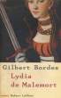 LYDIA DE MALEMORT. BORDES Gilbert