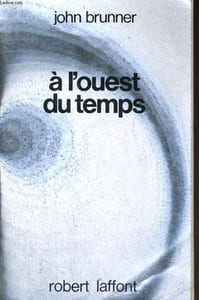A L'OUEST DU TEMPS