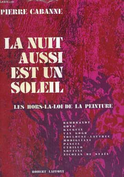 LA NUIT AUSSI EST UN SOLEIL. CABANNE Pierre
