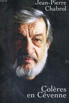 COLERES EN CEVENNES. CHABROL Jean-Pierre