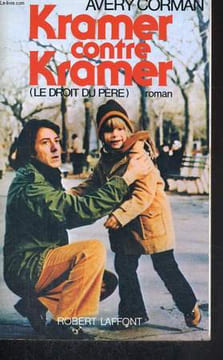 KRAMER CONTRE KRAMER (LE DROIT DU PERE). CORMAN Avery
