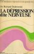 LA DEPRESSION DITE NERVEUSE. DABROWSKI Richard, Dr