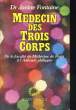 MEDECIN DES TROIS CORPS.. FONTAINE JEANINE DR