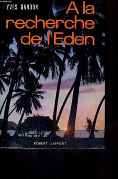 A LA RECHERCHE DE L EDEN.. GANDON YVES