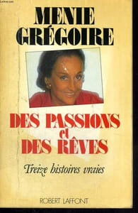 DES PASSIONS ET DES REVES.