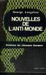NOUVELLES DE L'ANTI-MONDE.. LANGELAAN GEORGE.