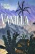 VANILLA.. LAUTREDOU FLORENCE.