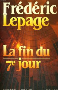 LA FIN DU 7 ème JOUR.