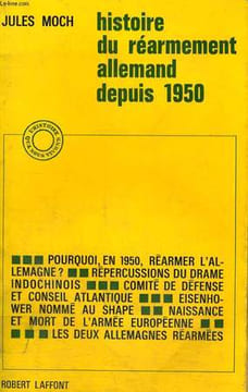 HISTOIRE DU REARMEMENT ALLEMAND DEPUIS 1950.. MOCH JULES.