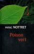 POISON VERT.. NOTTRET PATRIC.