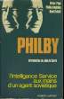 PHILBY. L'INTELLIGENCE SERVICE AUX MAINS D'UN AGENT SOVIETIQUE.. PAGE BRUCE, KNIGHTLEY PHILLIP, LEITCH DAVID.