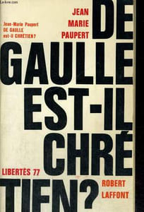 DE GAULLE EST - IL CHRETIEN?