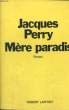 MERE PARADIS.. PERRY JACQUES.