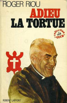 ADIEU LA TORTUE.. RIOU ROGER.