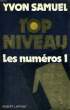 TOP NIVEAU. LES NUMEROS 1.. SAMUEL YVON.