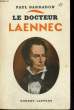 LE DOCTEUR LAENNEC.. SARRADON PAUL.