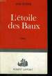 L'ETOILE DES BAUX.. SEVERIN JEAN.