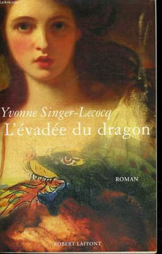 L'EVADEE DU DRAGON.. SINGER-LECOCQ YVONNE.
