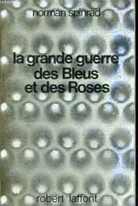 LA GRANDE GUERRE DES BLEUS ET DES ROSES