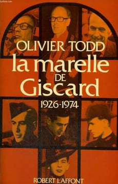 LA MARELLE DE GISCARD. 1926-1974.. TODD OLIVIER.