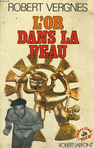 L'OR DANS LA PEAU.