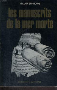 LES MANUSCRITS DE LA MER MORTE.
