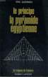 LE PRINCIPE DE LA PYRAMIDE EGYPTIENNE.. GUERRIER ERIC.