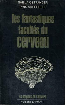 LES FANTASTIQUES FACULTES DU CERVEAU.. OSTRANDER SHEILA ET SCHROEDER LYNN.