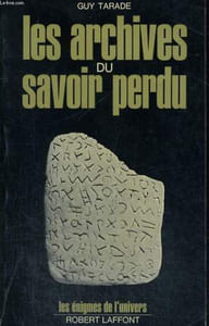 LES ARCHIVES DU SAVOIR PERDU.