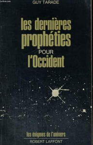 LES DERNIERES PROPHETIES POUR L'OCCIDENT.