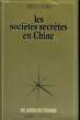 LES SOCIETES SECRETES EN CHINE.. HUTIN SERGE.