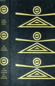 UN MYTHE MODERNE. DES SIGNES DU CIEL.. JUNG C.G.