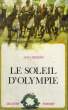 LE SOLEIL D'OLYMPIE. COLLECTION PLEIN VENT N° 23. SEVERIN JEAN.