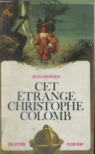 CET ETRANGE CHRISTOPHE COLOMB. COLLECTION PLEIN VENT N° 37