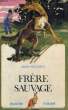 FRERE SAUVAGE. COLLECTION PLEIN VENT N° 99. PATCHETT MARY.