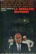 LE MINISTRE REFROIDI. ( Assignment new york ) . COLLECTION AGENT SECRET N° 2. CONINGTON GALWAY ROBERT.