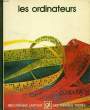 LES ORDINATEURS. BIBLIOTHEQUE LAFFONT DES GRANDS THEMES N° 39. COLLECTIF