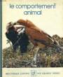 LE COMPORTEMENT ANIMAL. BIBLIOTHEQUE LAFFONT DES GRANDS THEMES N° 48. COLLECTIF