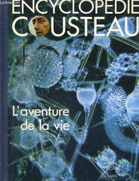 ENCYCLOPEDIE COUSTEAU. L'AVENTURE DE LA VIE.. COLLECTIF