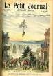 LE PETIT JOURNAL - supplément illustré numéro 64 - THEATRE DE LA GAITE, LA CHUTE DU NIAGARA DANS LE PAYS DE L'OR - SCAPHANDRIERS A LA RECHERCHE ...