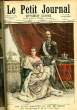 LE PETIT JOURNAL - supplément illustré numéro 101 - LES NOCES D'ARGENT DU ROI DE GRECE, LE ROI GEORGES Ier ET LA REINE OLGA - MAITRE D'ARMES, 7è ...