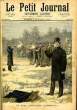 LE PETIT JOURNAL - supplément illustré numéro 111 - LE DUEL DEROULEDE-CLEMENCEAU - LA GALETTE (A PROPOS DE LA FETE DES ROIS !). COLLECTIF