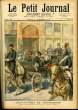 LE PETIT JOURNAL - supplément illustré numéro 202 - LE RETOUR DU PRESIDENT DE LA REPUBLIQUE - LA DEFENSE D'UNE TRANCHEE PAR LES SOLDATS DU GENIE. ...