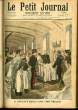 LE PETIT JOURNAL - supplément illustré numéro 222 - LE PRESIDENT DE LA REPUBLIQUE VISITANT L'HOPITAL SAINT-ANTOINE - LA CATASTROPHE DE ...