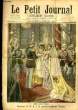 LE PETIT JOURNAL - supplément illustré numéro 347 - EN RUSSIE: BAPTEME DE S. A. I. LA GRANDE-DUCHESSE TATIANA - A PROPOS DU JUBILE DE LA REINE: TYPES ...