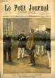 "LE PETIT JOURNAL - supplément illustré numéro 461 - LES BAGARRES ANARCHISTES: UNE CONFRONTATION MONSTRE - UN NOUVEAU RADEAU DE ""LA MEDUSE""". ...