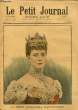 LE PETIT JOURNAL - supplément illustré numéro 536 - LA REINE ALEXANDRA D'ANGLETERRE - MARIAGE DE LA REINE DE HOLLANDE. COLLECTIF